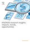 HIV/AIDS Research Insights: Impacts, Trends, Opportunities by Analytical Services, Elsevier